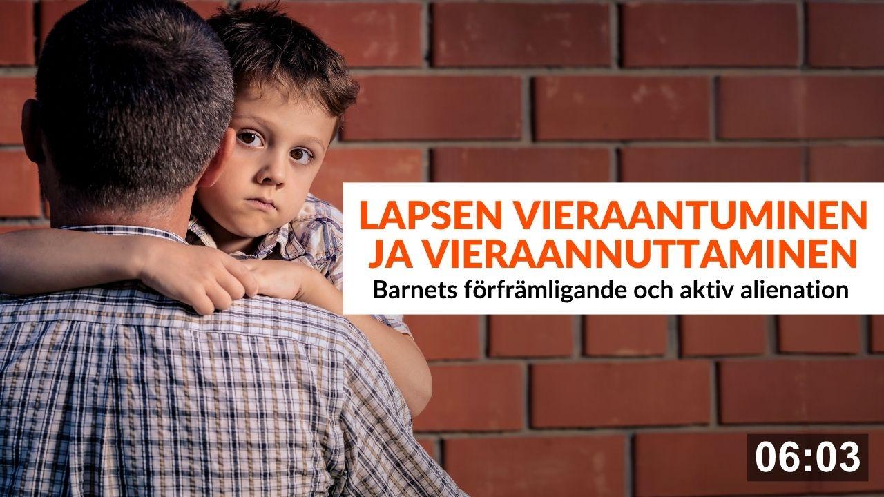 Lapsen-vieraantuminen-ja-vieraannuttaminen