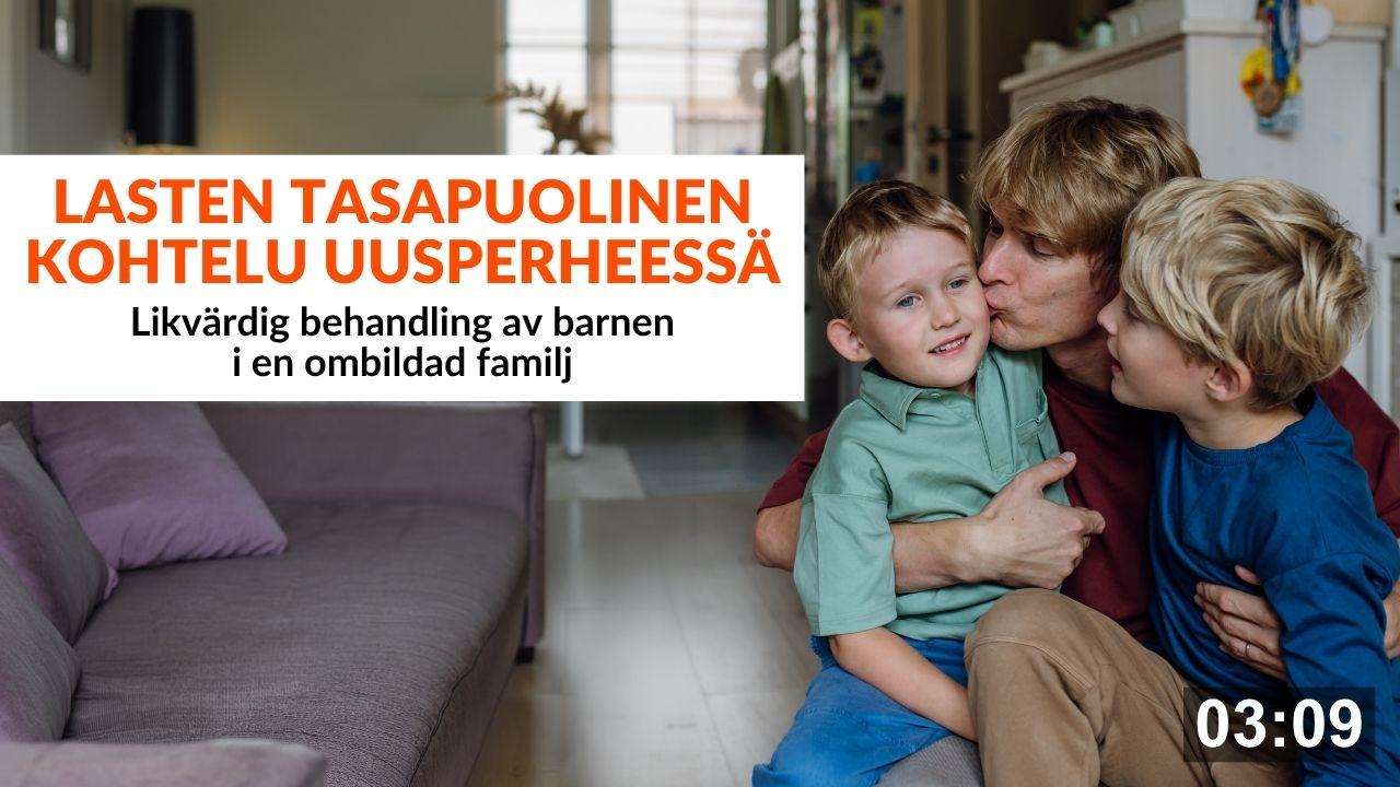 Lasten-tasapuolinen-kohtelu-uusperheessa