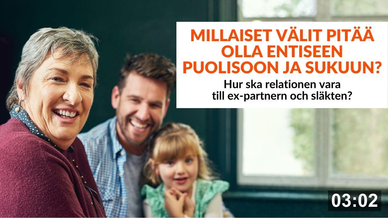 Millaiset-valit-pitaa-olla-entiseen-puolisoon-ja-sukuun