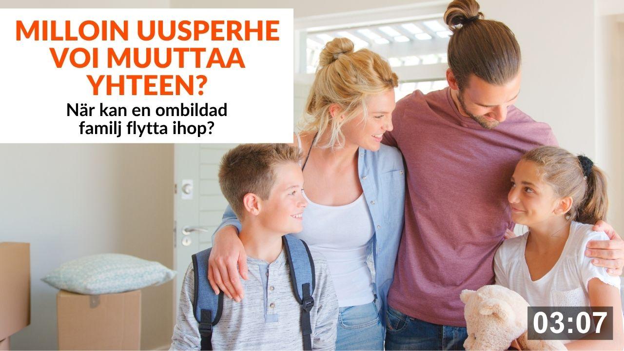 Milloin-uusperhe-voi-muuttaa-yhteen