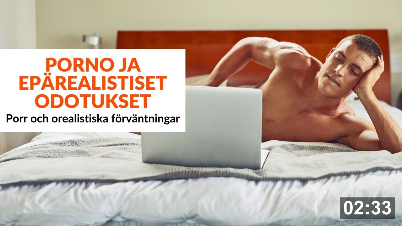 Porno-ja-eparealistiset-odotukset